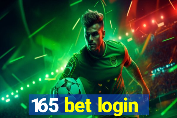 165 bet login